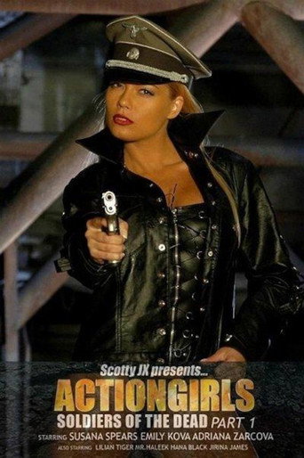 Movie poster for Actiongirls: Soldiers of the Dead - Part 1 (2007)