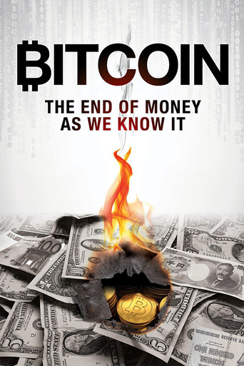 Movie poster for Bitcoin: The End of Money as We Know It (2015)