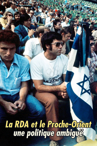 Terror, Tote, Völkerfreundschaft: Die DDR und der Nahost-Konflikt poster