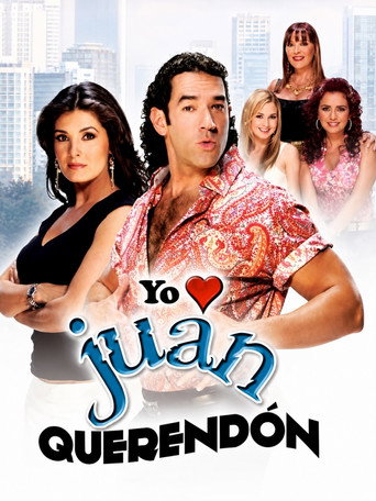 Series poster for Yo amo a Juan Querendón (2007)