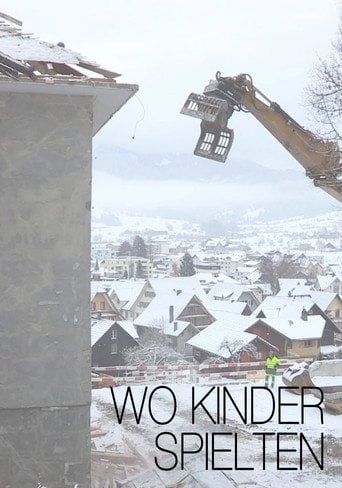 Movie poster for Wo Kinder spielten - Vermächtnis und Verantwortung, eine Talgeschichte (2022)