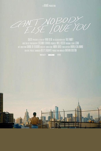 Movie poster for Can't Nobody Else Love You (2018)