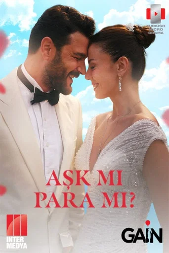 Movie poster for Aşk mı Para mı? (2025)