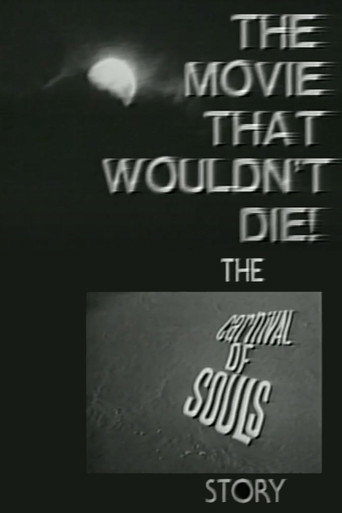 Movie poster for The Movie That Wouldn't Die! – The 'Carnival of Souls' Story (1998)