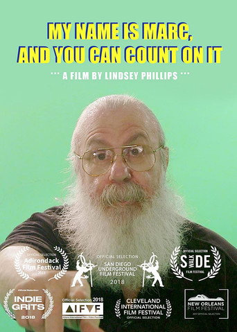 Movie poster for My Name Is Marc, and You Can Count on It (2017)