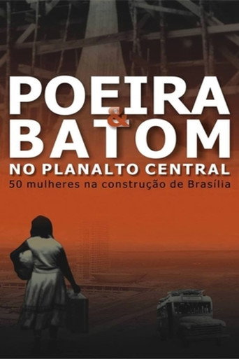Movie poster for Poeira e Batom no Planalto Central (2011)