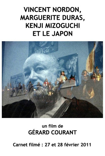 Movie poster for Vincent Nordon, Marguerite Duras, Kenji Mizoguchi et le Japon (2012)