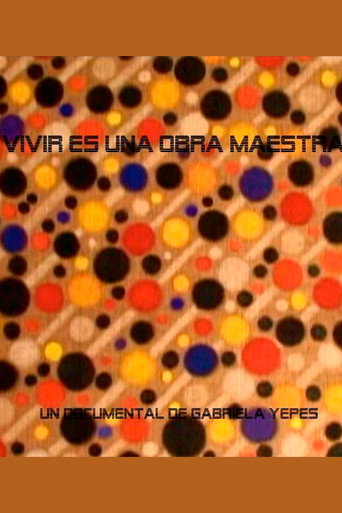 Movie poster for Vivir es una obra maestra (2007)