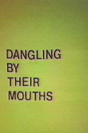 Movie poster for Dangling by Their Mouths (1981)