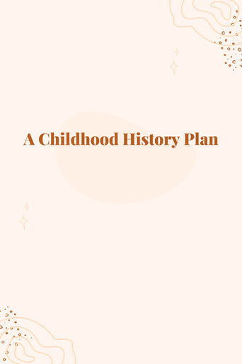 Movie poster for A Childhood History Plan