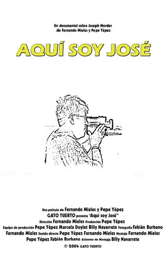 Movie poster for Aquí soy José (2004)