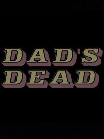 Movie poster for Dad's Dead (2002)
