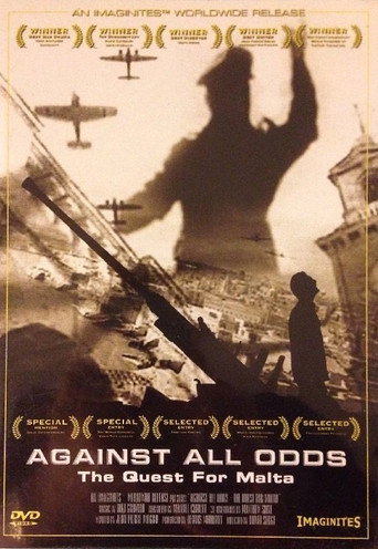 Movie poster for Against All Odds: The Quest For Malta (2007)