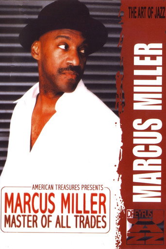 Movie poster for Marcus Miller - Master Of All Trades (2006)
