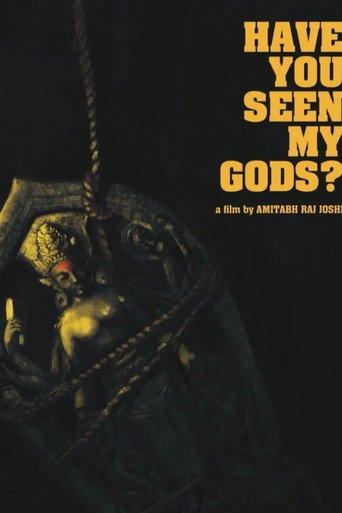 Movie poster for Have You Seen My Gods? (2026)