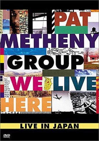 Movie poster for Pat Metheny Group: We Live Here (2001)