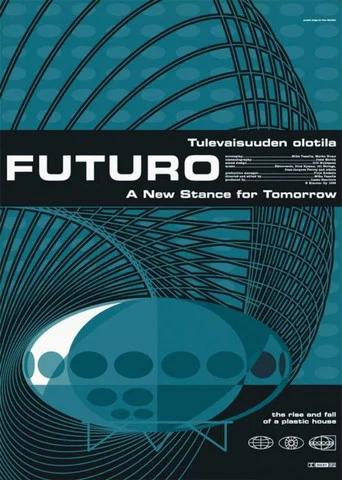 Movie poster for Futuro – A New Stance for Tomorrow (1998)