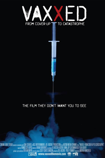 Movie poster for Vaxxed: From Cover-Up to Catastrophe (2016)