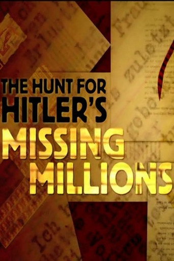 Movie poster for The Hunt For Hitler's Missing Millions (2014)