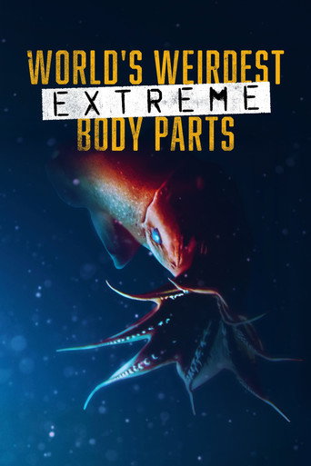 Movie poster for World's Weirdest: Extreme Body Parts (2014)