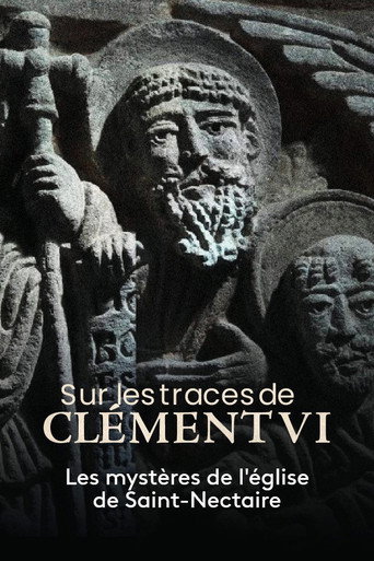 Movie poster for Sur les traces de Clément VI, les mystères de l'église de Saint-Nectaire (2021)