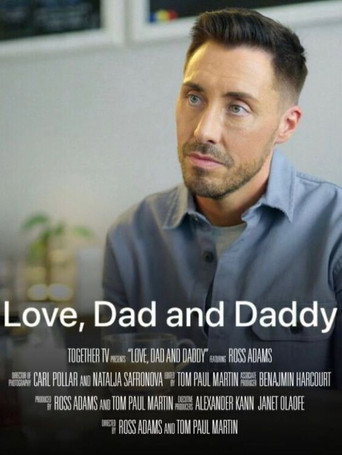 Movie poster for Love, Dad and Daddy (2022)
