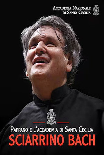 Movie poster for Pappano e l'Accademia di Santa Cecilia: Sciarrino - Bach (2015)