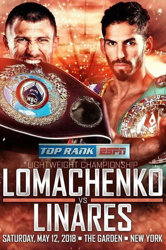 Movie poster for Vasyl Lomachenko vs. Jorge Linares (2018)