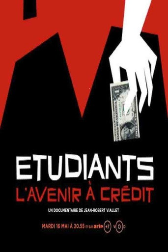 Movie poster for Etudiants, l'avenir à crédit (2017)