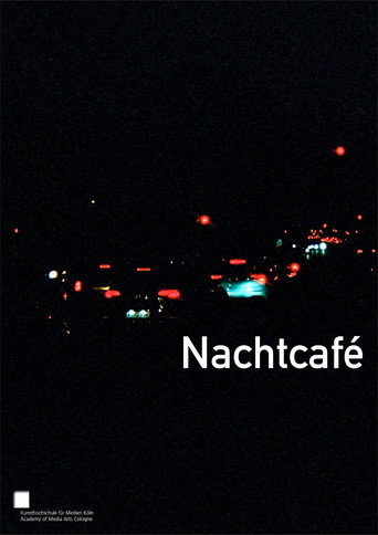 Movie poster for Nachtcafé