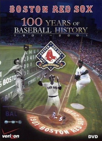Movie poster for Boston Red Sox: 100 Years of Baseball History (2002)