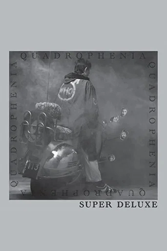 Movie poster for The Who: Quadrophenia Super Deluxe Edition (2026)