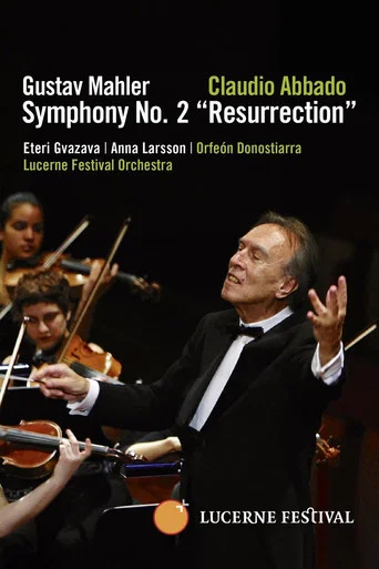 Movie poster for Mahler: Symphony No. 2 “Resurrection” – Lucerne Festival (2008)