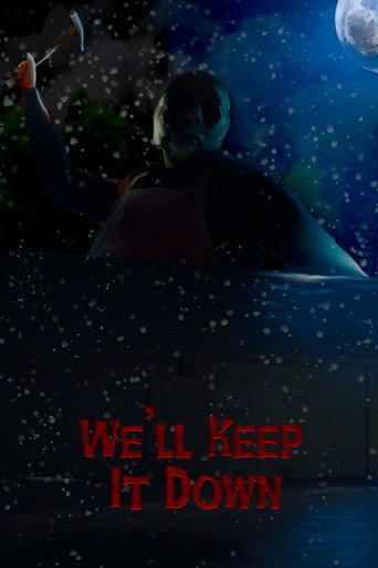 Movie poster for We'll Keep It Down (2026)
