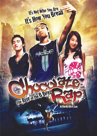 Movie poster for Chocolate Rap: Rise of the B Boyz (2006)