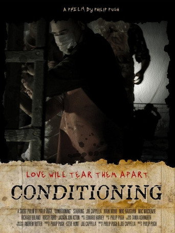 Movie poster for Conditioning (2018)
