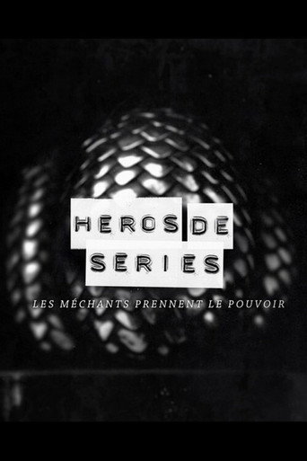 Movie poster for Héros de Séries, les méchants prennent le pouvoir (2018)