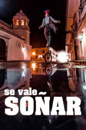 Movie poster for Se vale soñar (2019)