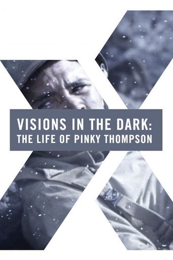 Movie poster for Visions in the Dark: The Life of Pinky Thompson (2017)