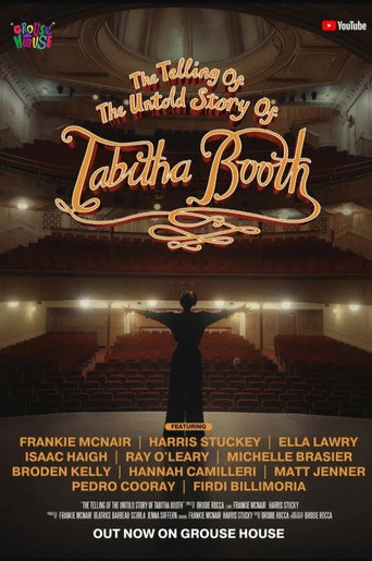 The Telling of the Untold Story of Tabitha Booth poster