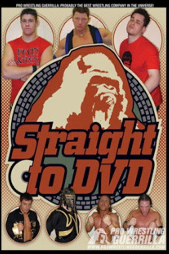 Movie poster for PWG: Straight To DVD (2005)