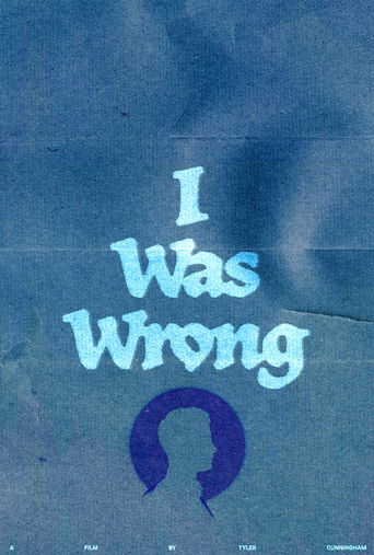 I Was Wrong poster