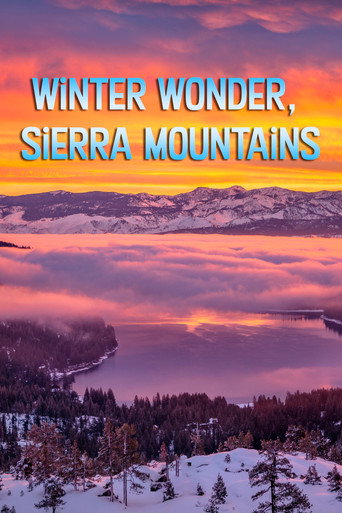 Movie poster for Winter Wonder, Sierra Mountains (2021)