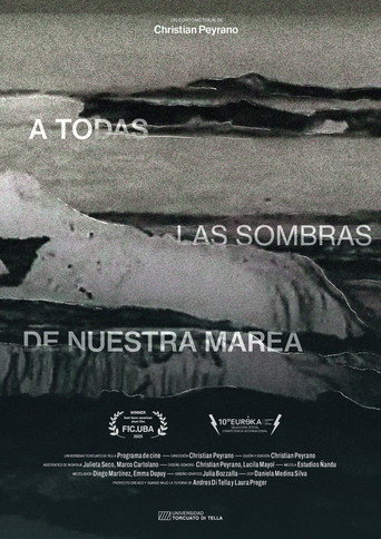 Movie poster for To All the Shadows of our Tide (2025)