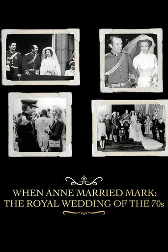 Movie poster for When Anne Married Mark: The Royal Wedding of the 70s (2025)