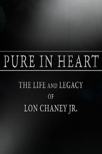 Pure in Heart: The Life and Legacy of Lon Chaney, Jr. poster