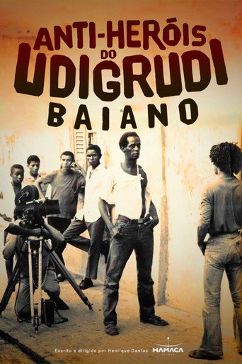 Movie poster for Anti-Heróis do Udigrudi Baiano (2025)