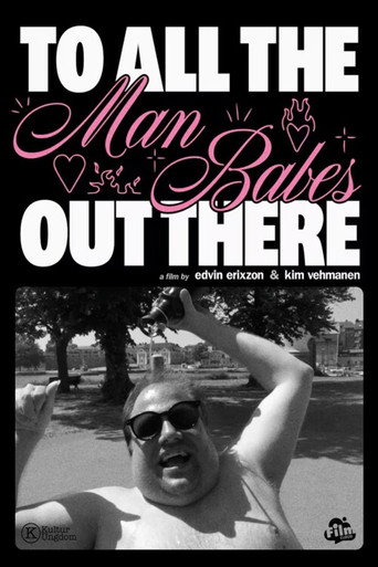 Movie poster for To All the Man-Babes Out There (2023)