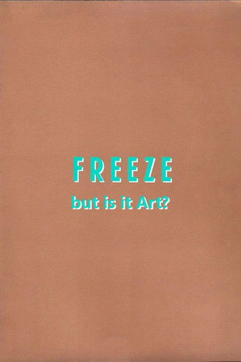 Freeze: But is it Art? poster