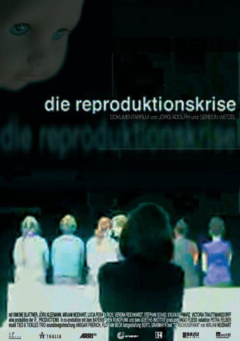Movie poster for Die Reproduktionskrise (2008)